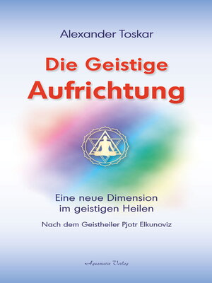 cover image of Die geistige Aufrichtung